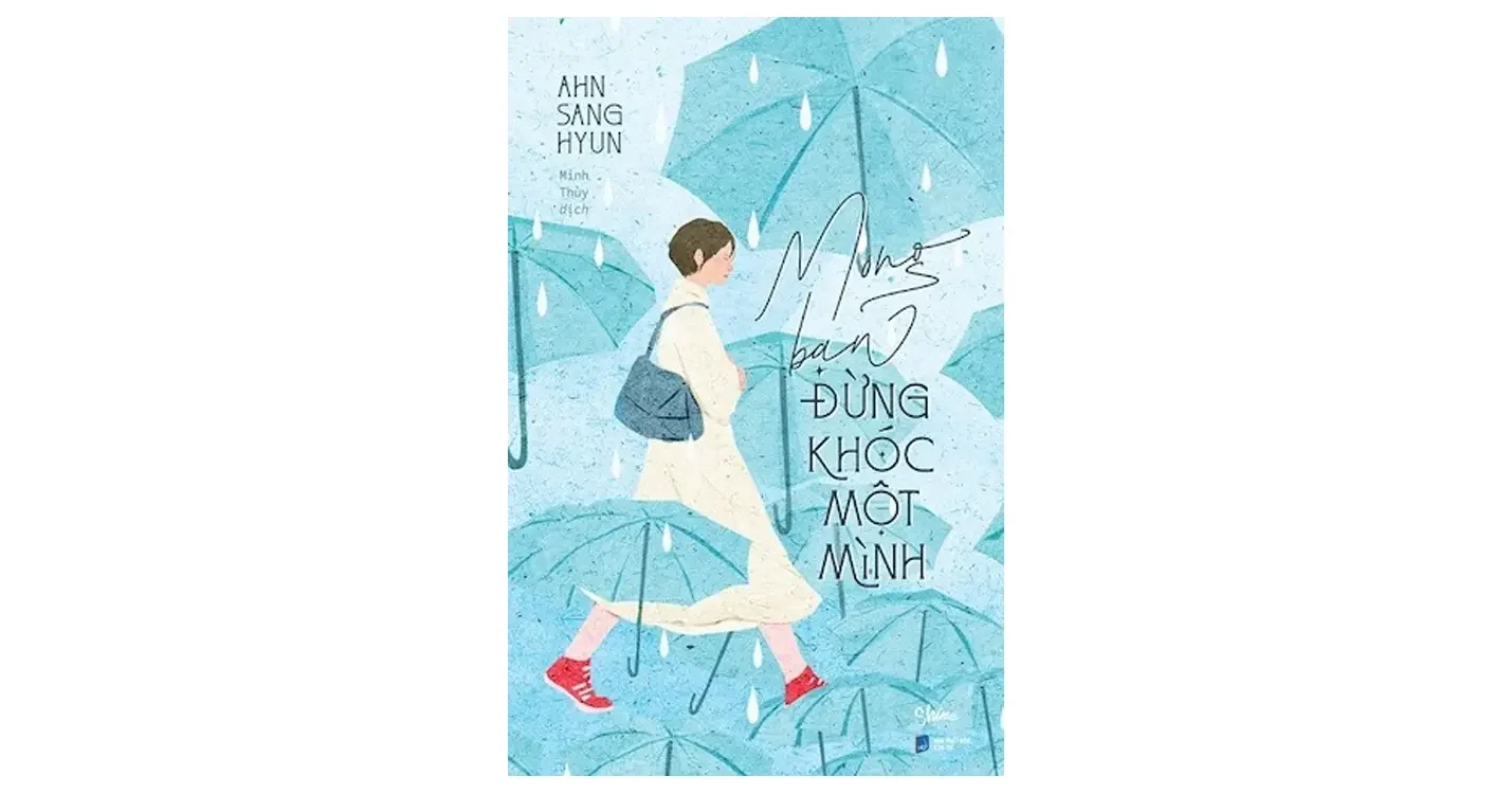 Mong bạn đừng khóc một mình - Ahn Sang Hyun