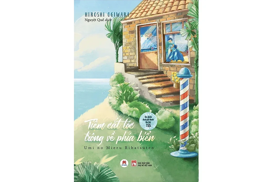Bìa sách Tiệm cắt tóc trông về phía biển - Hiroshi Ogiwara