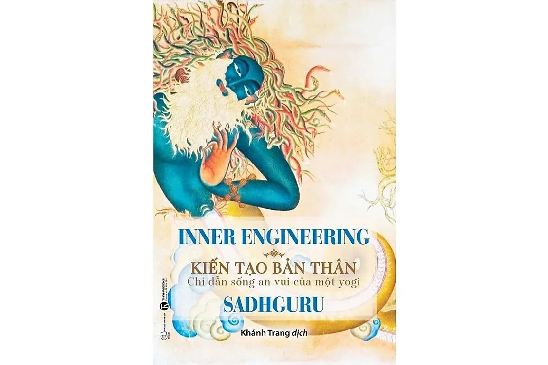 Bìa sách Kiến tạo bản thân - Chỉ dẫn sống an vui của một yogi - Sadhguru