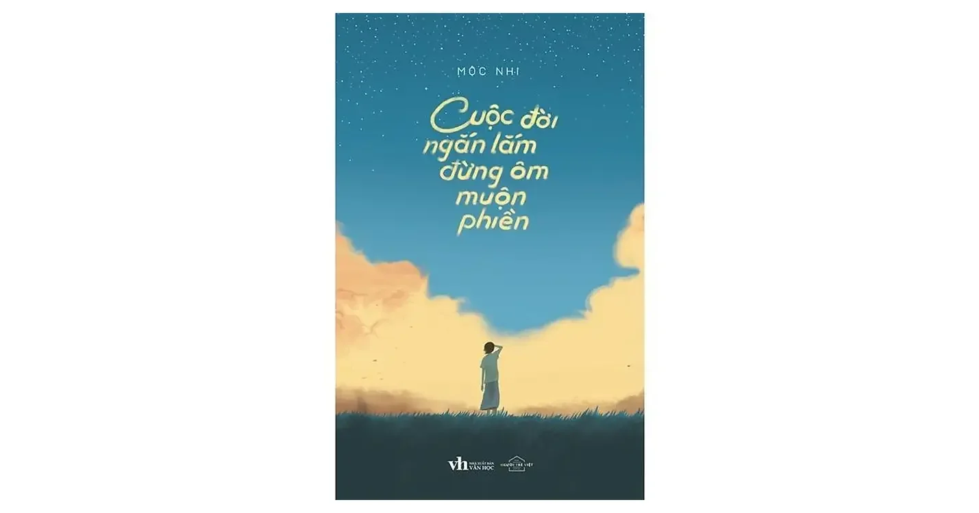 Cuộc đời ngắn lắm đừng ôm muôn phiền - Mộc Nhi