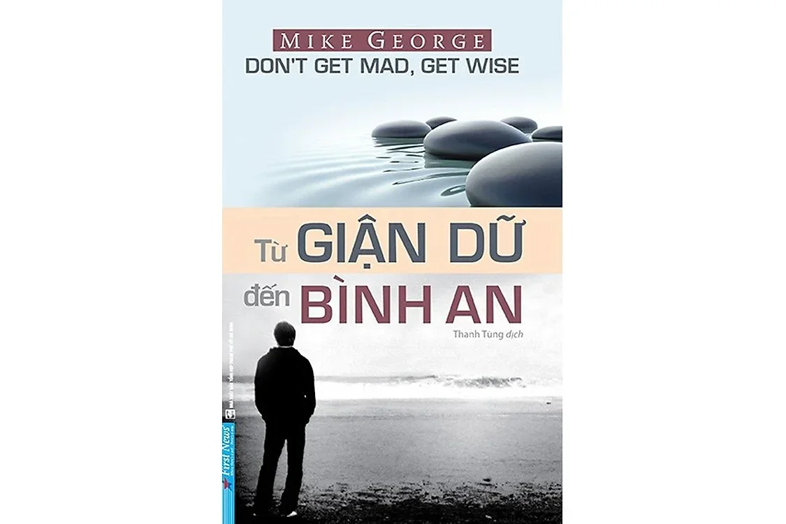 Bìa sách Từ giận dữ đến bình an - Mike George