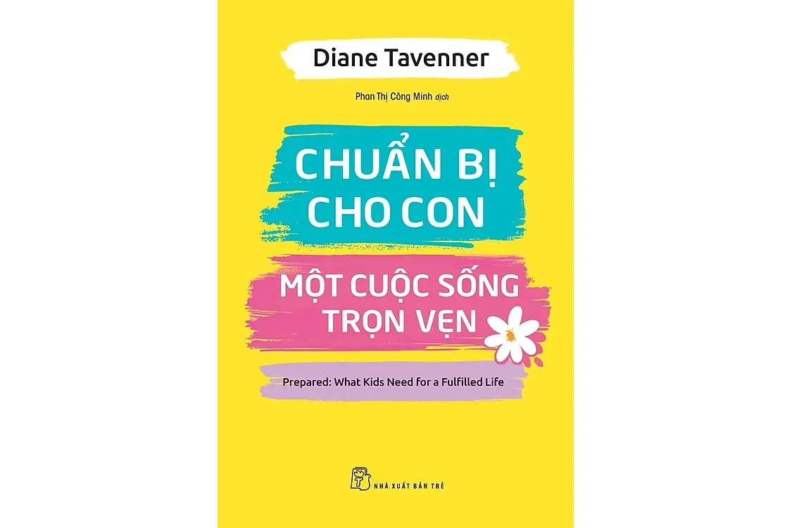 Bìa sách Chuẩn bị cho con một cuộc sống trọn vẹn - Diane Tavenner