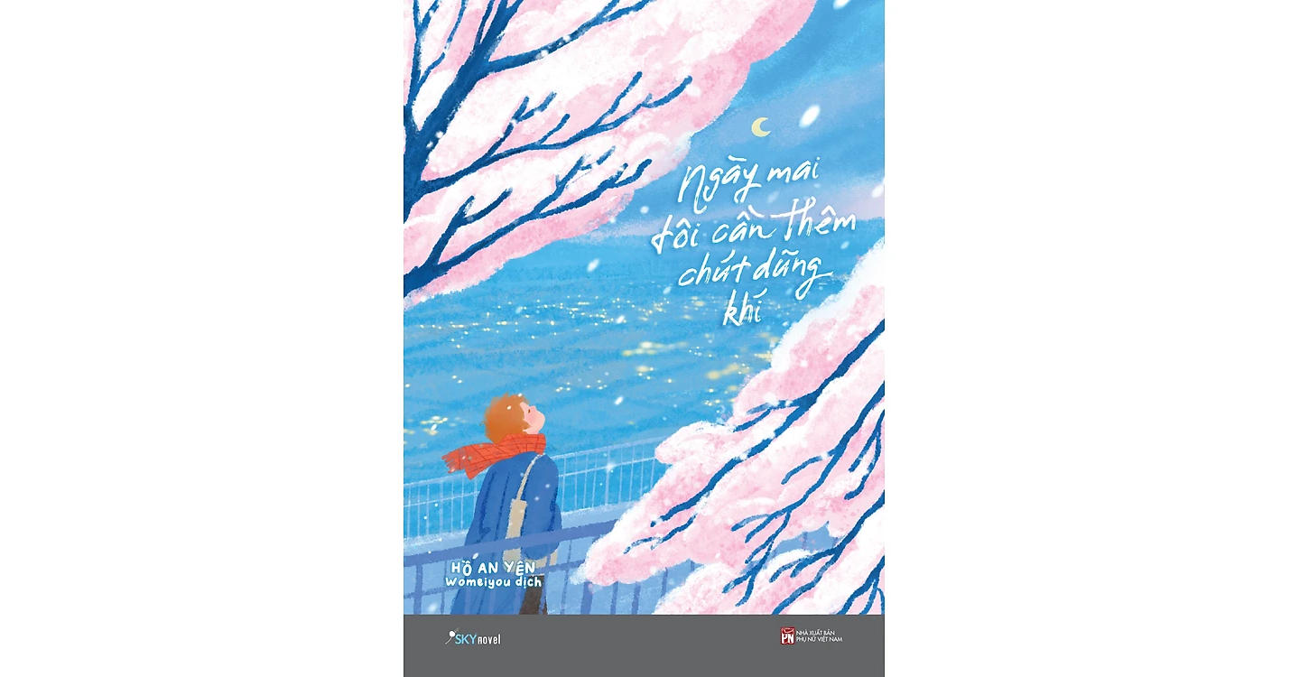 Ngày mai tôi cần thêm chút dũng khí - Hồ An Yên