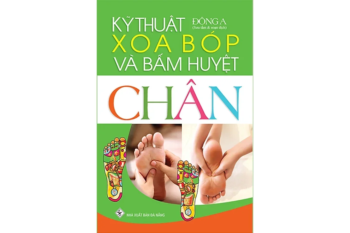 Bìa sách Kỹ thuật xoa bóp và bấm huyệt - Đông A