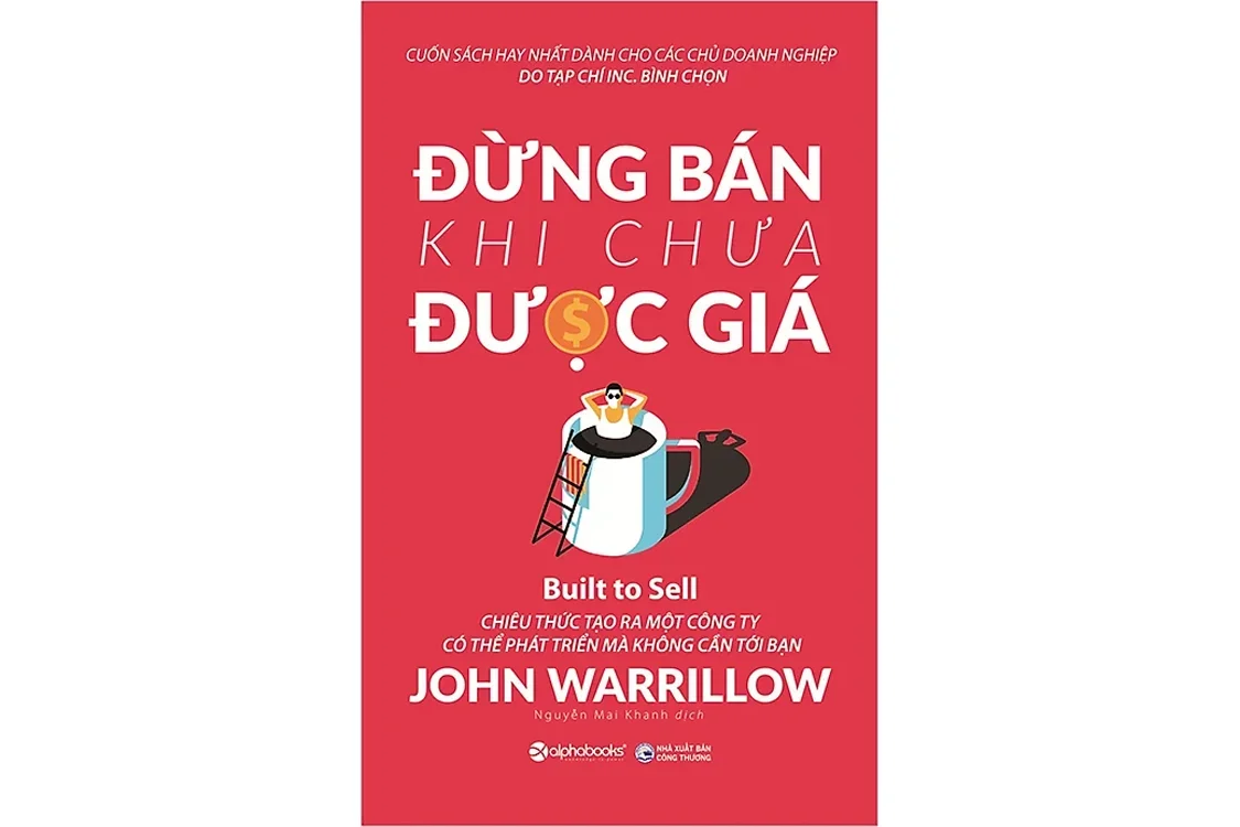 Bìa sách Đừng bán khi chưa được giá - John Warrillow