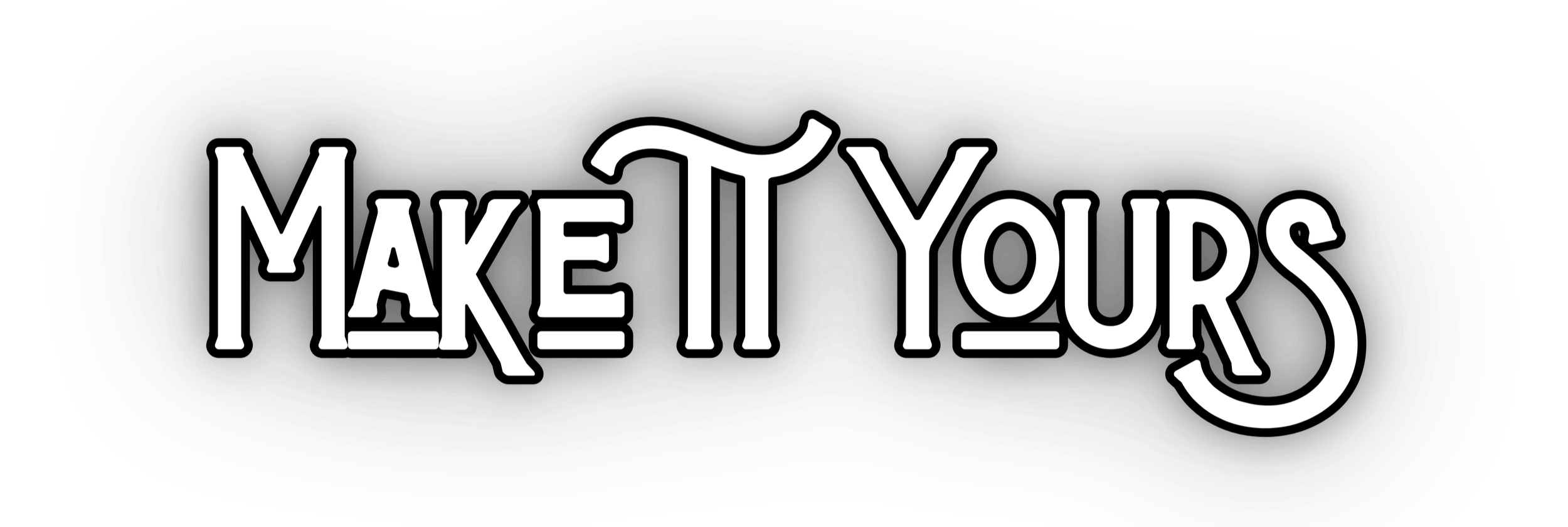 Make It Yours