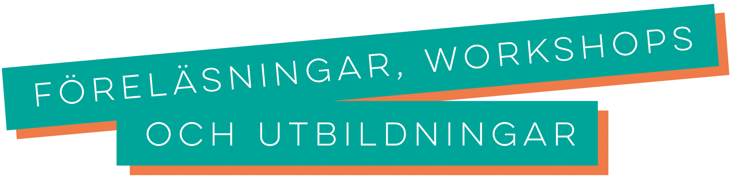 Föreläsningar, workshops och utbildningar