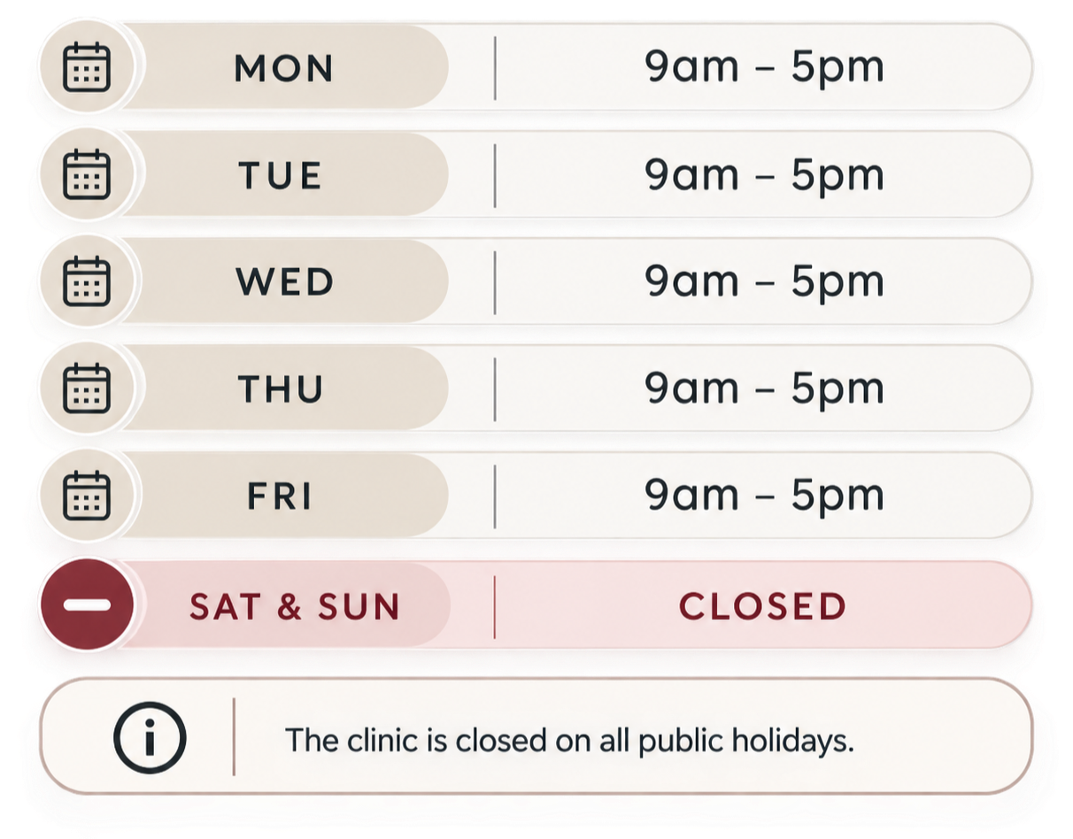 Clinic hours schedule showing weekdays open from 9 am to 5 pm, closed on Saturdays and Sundays, with a note that the clinic is closed on all public holidays.
