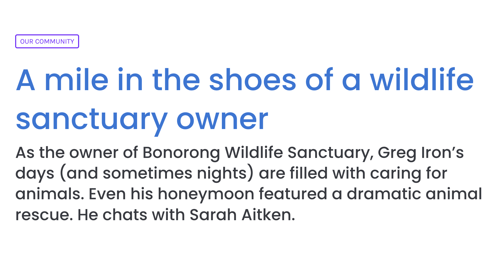 Some test from an interview with Greg Irons about being a wildlife sanctuary owner