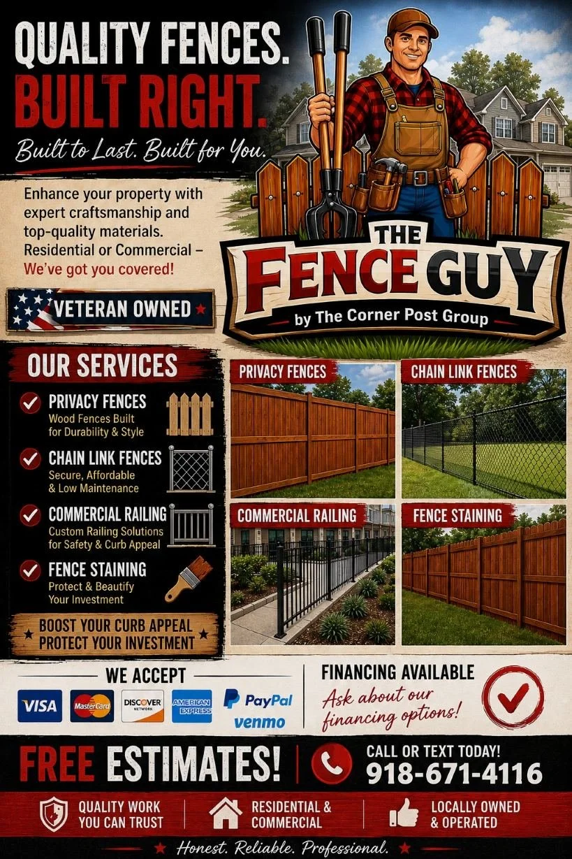 Advertisement for The Fence Guy, a veteran-owned fencing company. Features an illustration of a smiling man in work overalls holding fencing tools, with a background of houses and a wooden fence. Highlights services like privacy, chain link, commercial railing, and fence staining, with images of different fence styles. Provides contact info, accepted payment methods, and a free estimate offer.