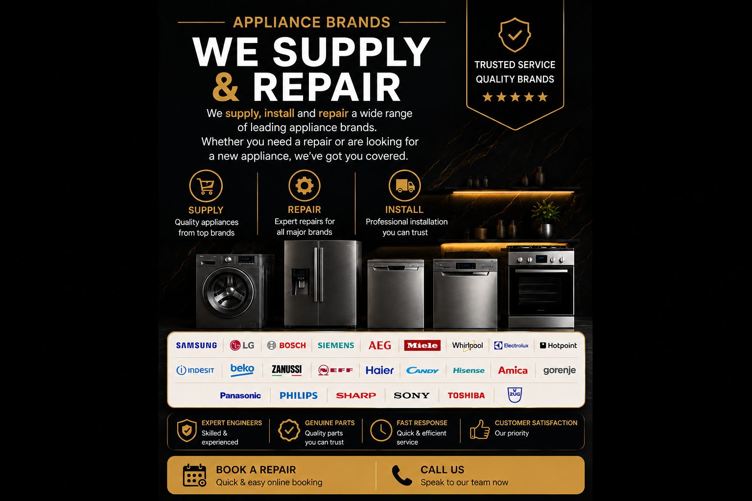 A promotional poster for appliance repair services featuring the headline 'We Supply & Repair' with images of various home appliances including a washing machine, refrigerator, dishwasher, and oven. The poster highlights supply, repair, and installation services with icons and descriptions, lists top appliance brand logos, and emphasizes customer service with icons and text about experienced engineers, genuine parts, quick service, and customer satisfaction. It also includes options to book a repair or call the team.