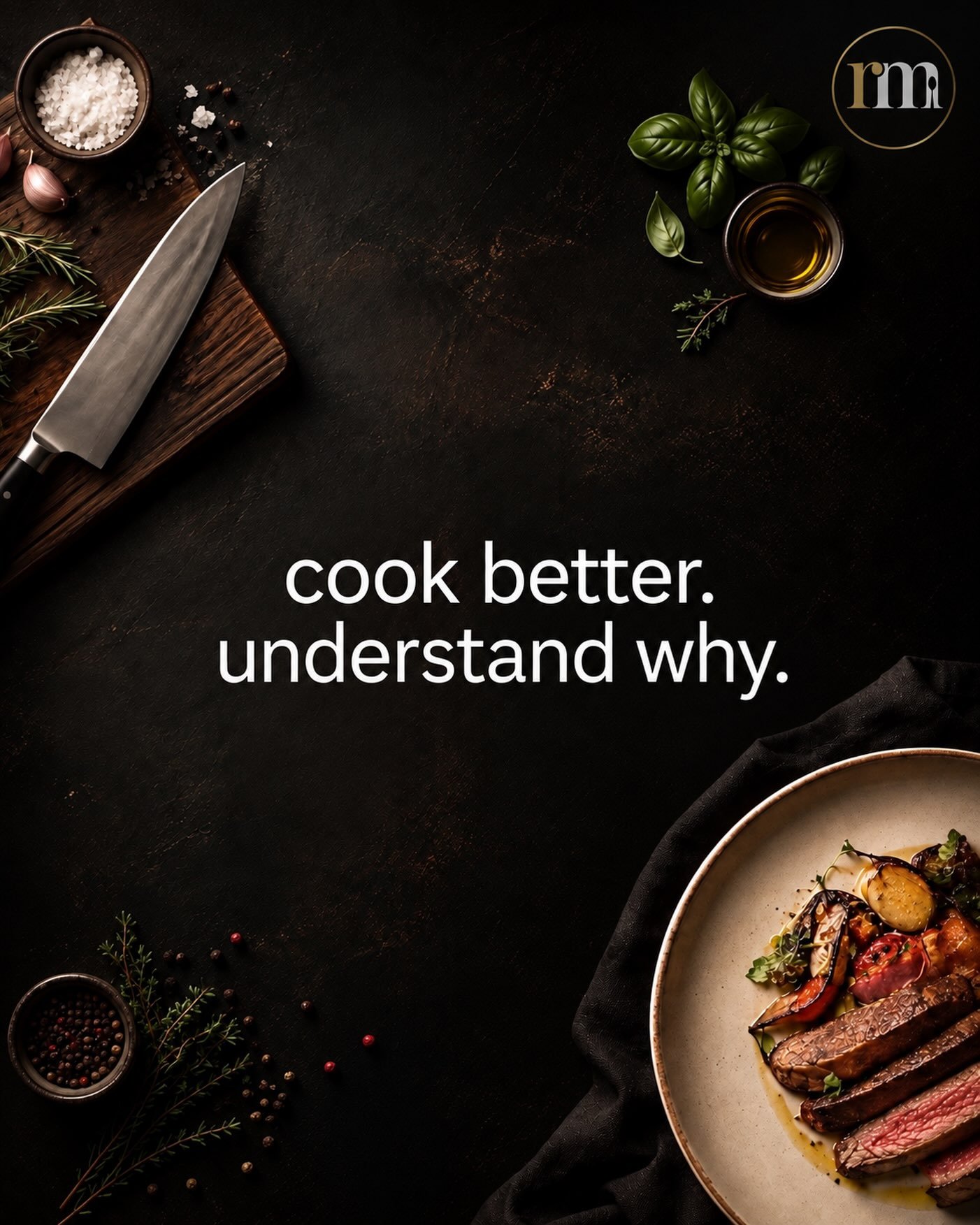 Recipes tell you what to do.

We want to teach you why it works.

Why does meat need to rest?

Why should you save pasta water?

Why does your cream sauce sometimes break?

Why should the pan be hot before the food goes in?

Why does restaurant food 