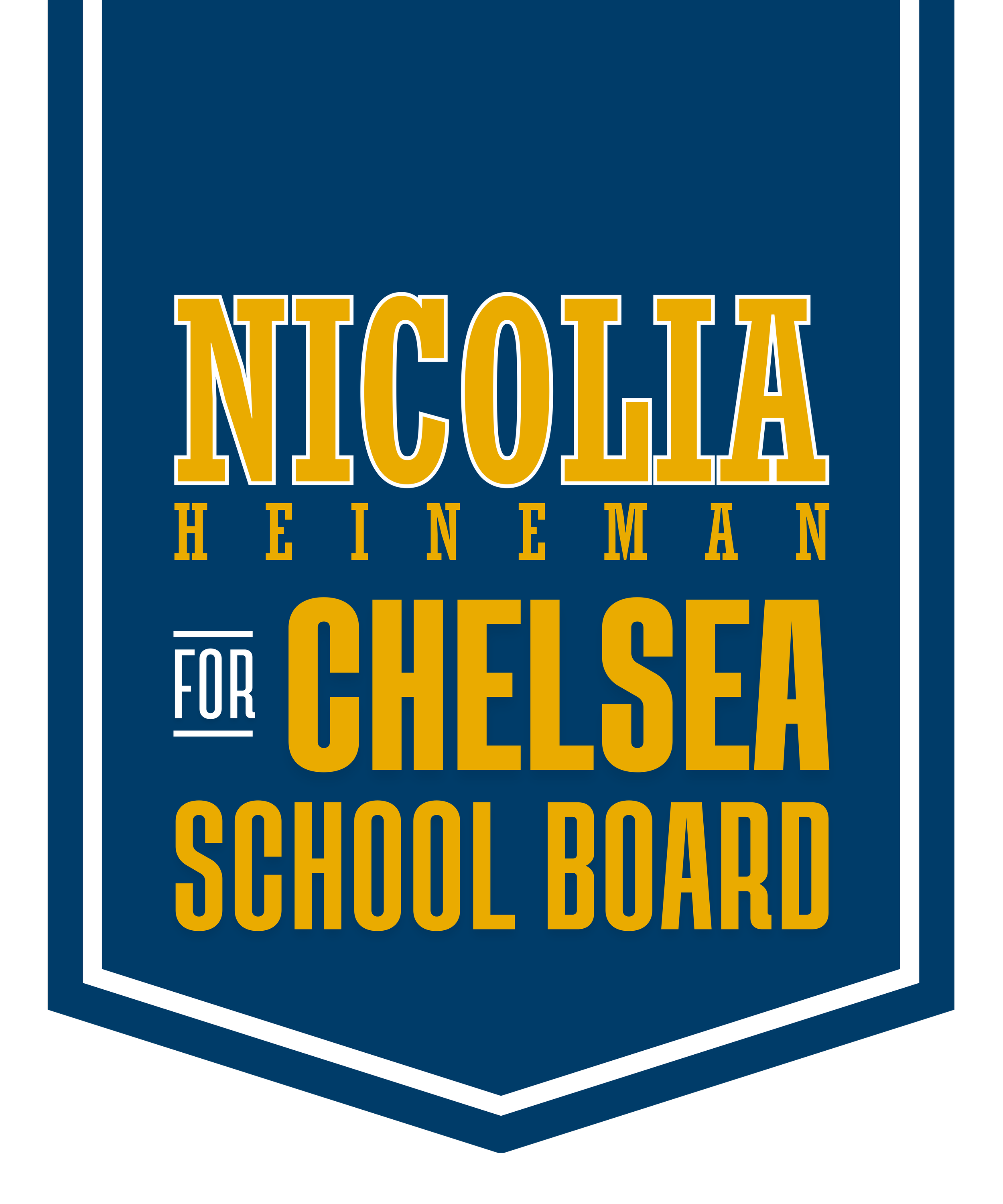 Nicolia Heineman for Chelsea School Board
