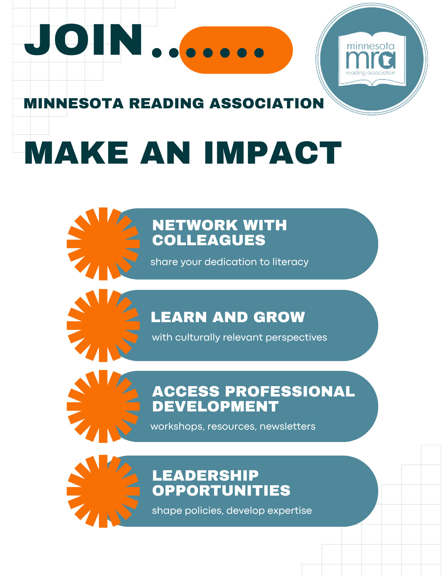 Text-based infographic highlighting a series of goals and initiatives related to literacy and leadership development. The goals include joining the Minnesota Reading Association, networking with colleagues, learning and growing from culturally relevant perspectives, accessing professional development through workshops and newsletters, and developing leadership opportunities by shaping policies and developing expertise.
