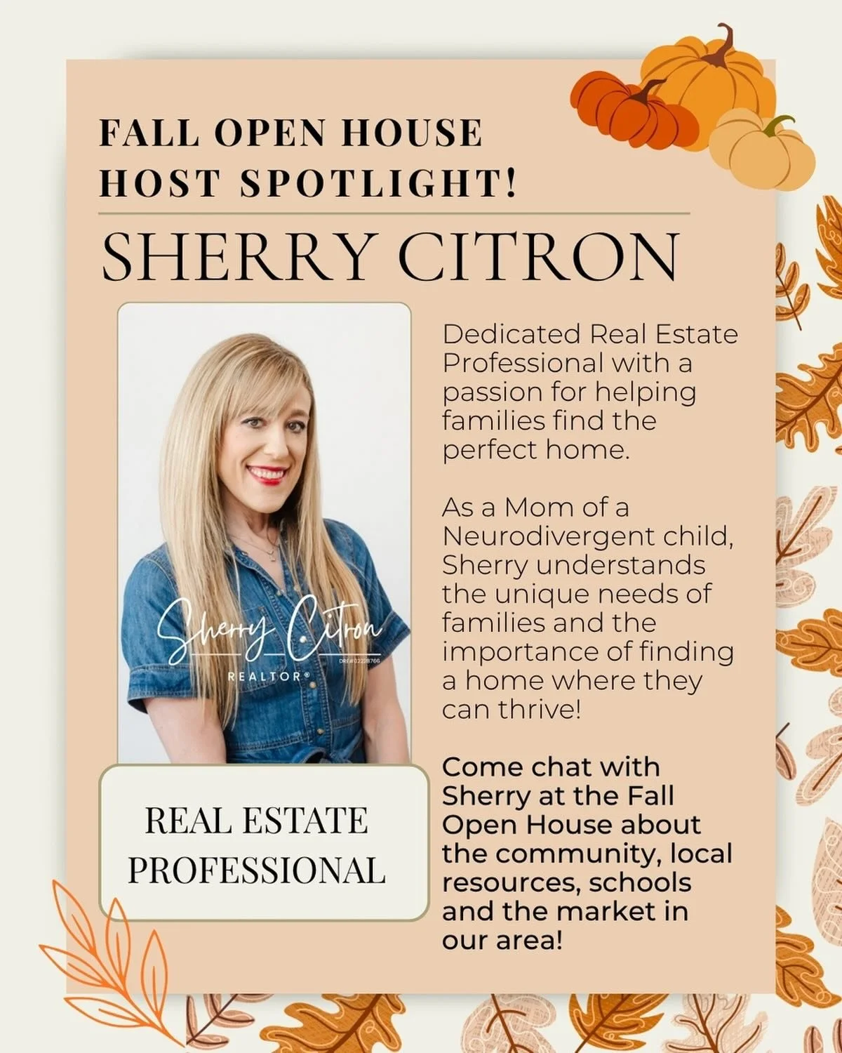 🍂🎃 FALL OPEN HOUSE - EVENT HOST SPOTLIGHT! 🎃🍂

We are so excited to be featuring event host Sherry Citron at the Fall Open House &amp; Halloween Celebration at House of Muse on October 24th! 🧡👻

As a Real Estate Professional, a Mom, and a passi
