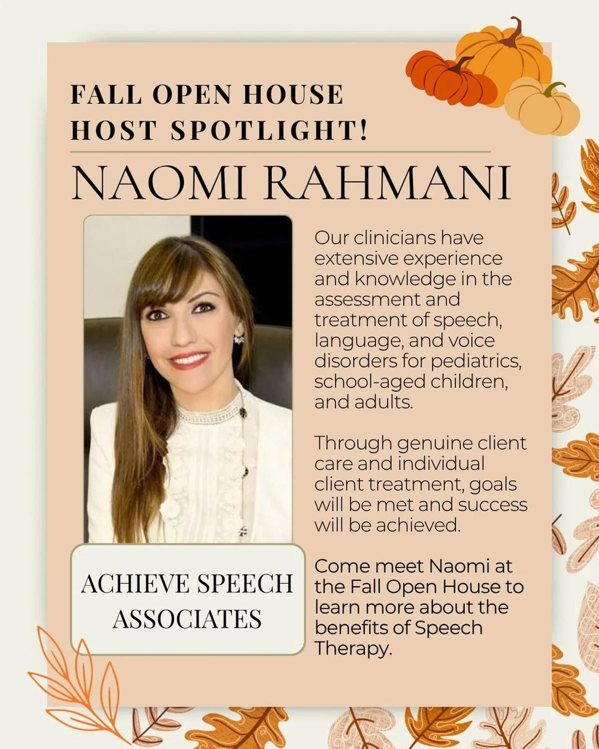 🍂🗣️ FALL OPEN HOUSE - EVENT HOST SPOTLIGHT 🎃💛

We&rsquo;re excited to welcome Naomi Rahmani of Achieve Speech Associates to our Fall Open House &amp; Halloween Celebration at House of Muse on October 24th! 🧡

Communication is such an important p