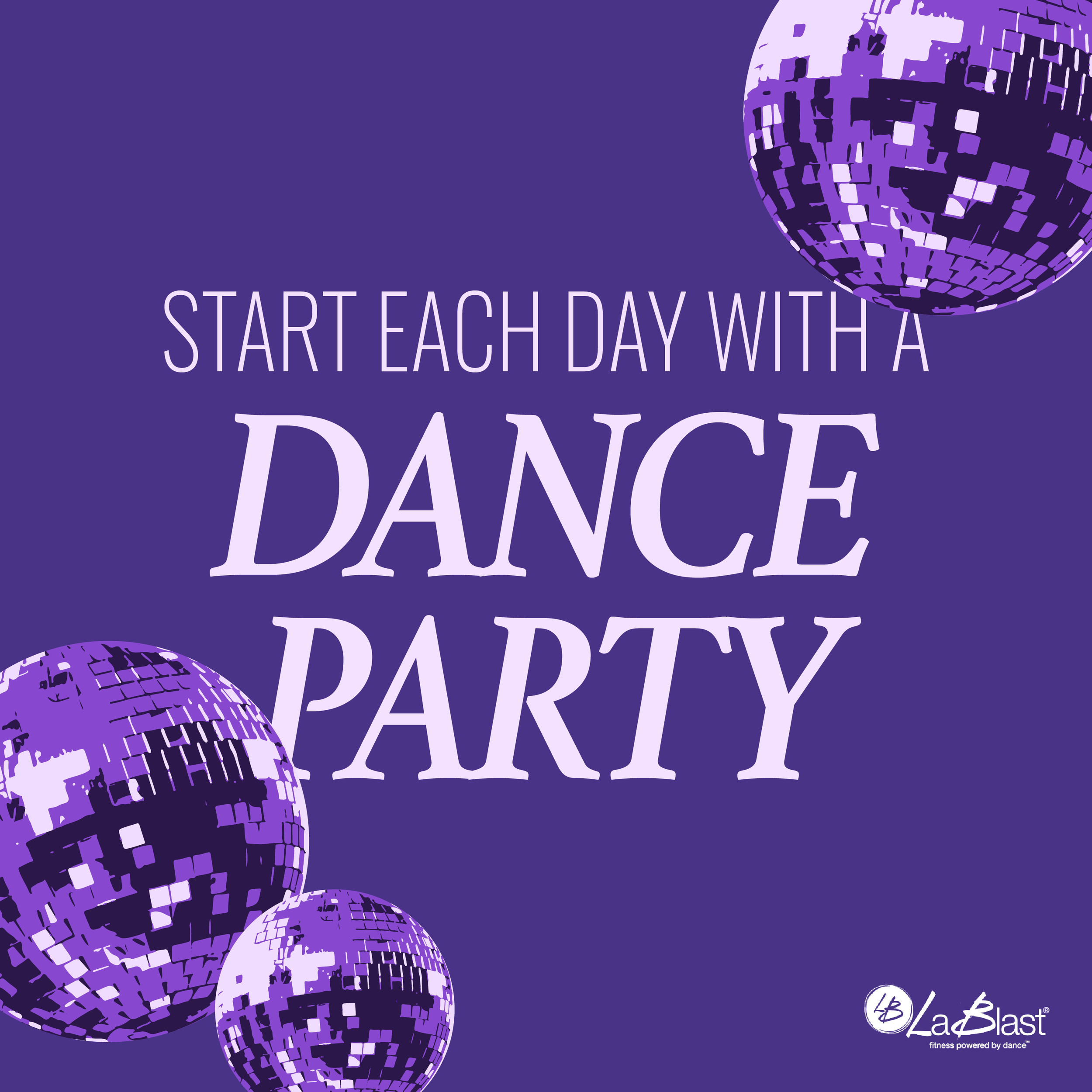 Start each day with a dance party.png
