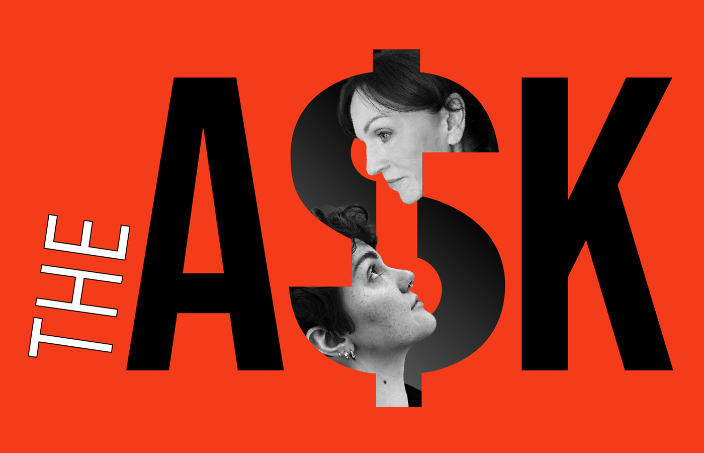 A promotional graphic for the show 'The Ask' featuring black and white photos of two women facing each other within the letter 'A' on a red background.