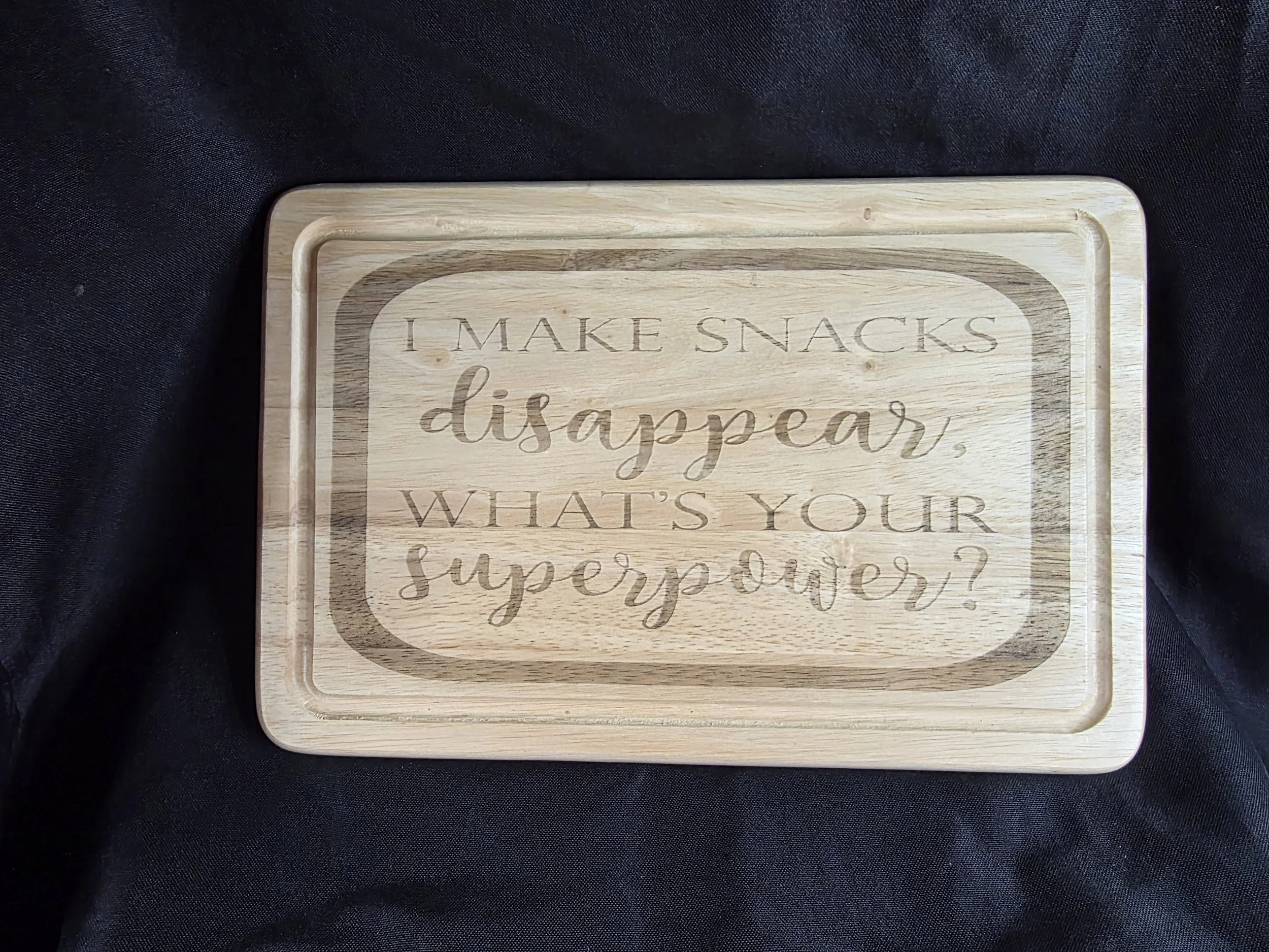 I Make Snacks Disappear Wooden Chopping Board