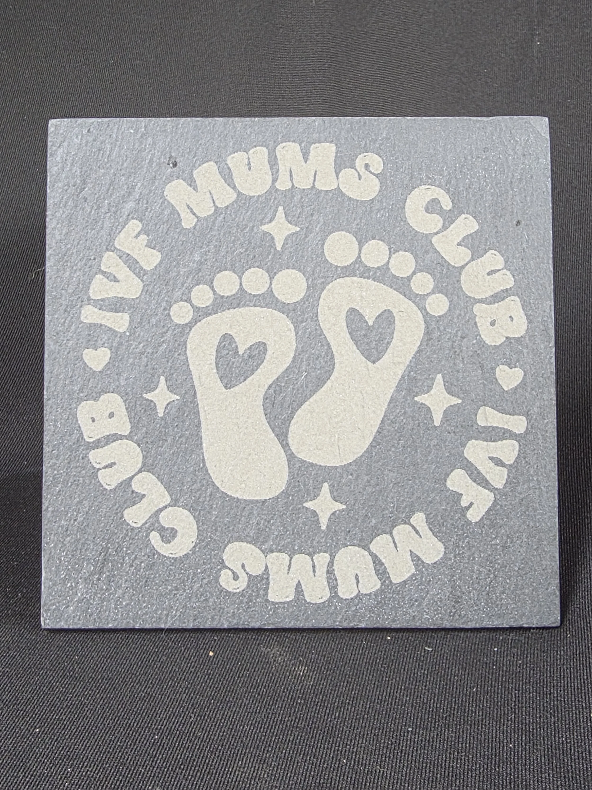 IVF Mums Club Slate Coaster