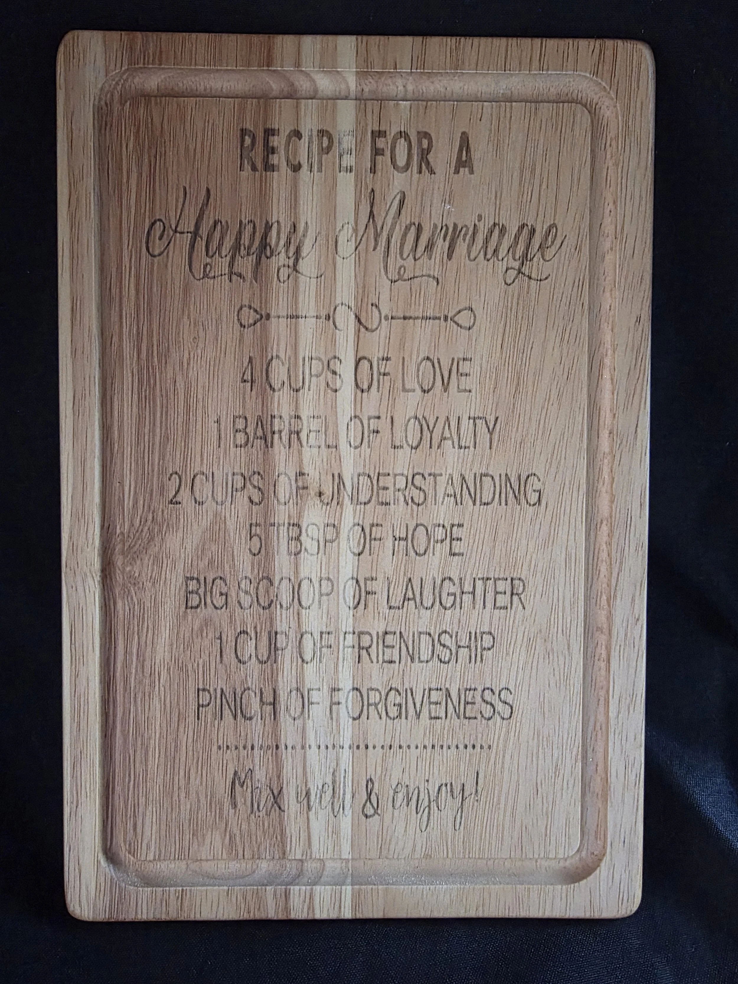 Recipe for a Happy Marriage Wooden Chopping Board