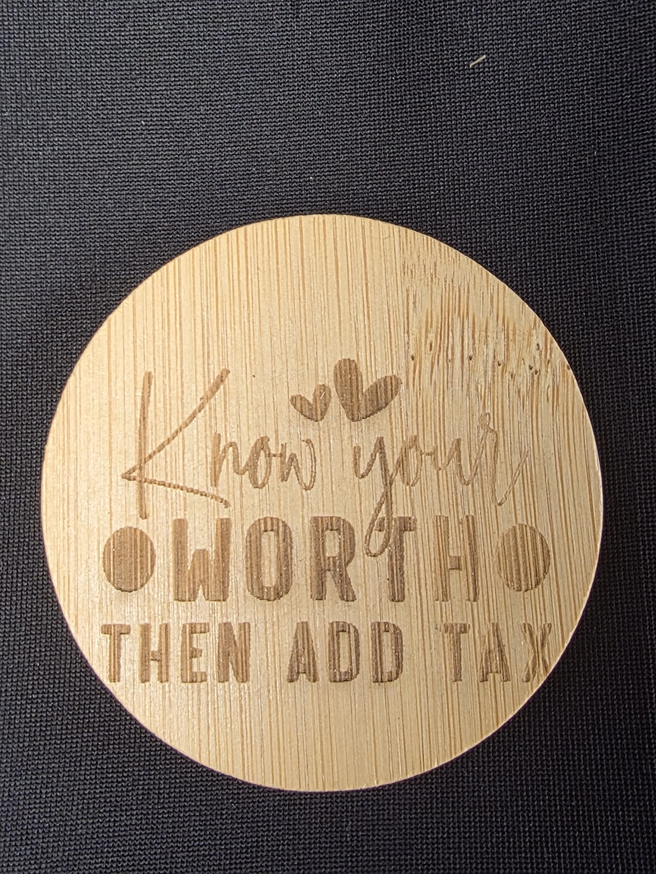 Know Your Worth Then Add Tax Wooden Bottle Opener
