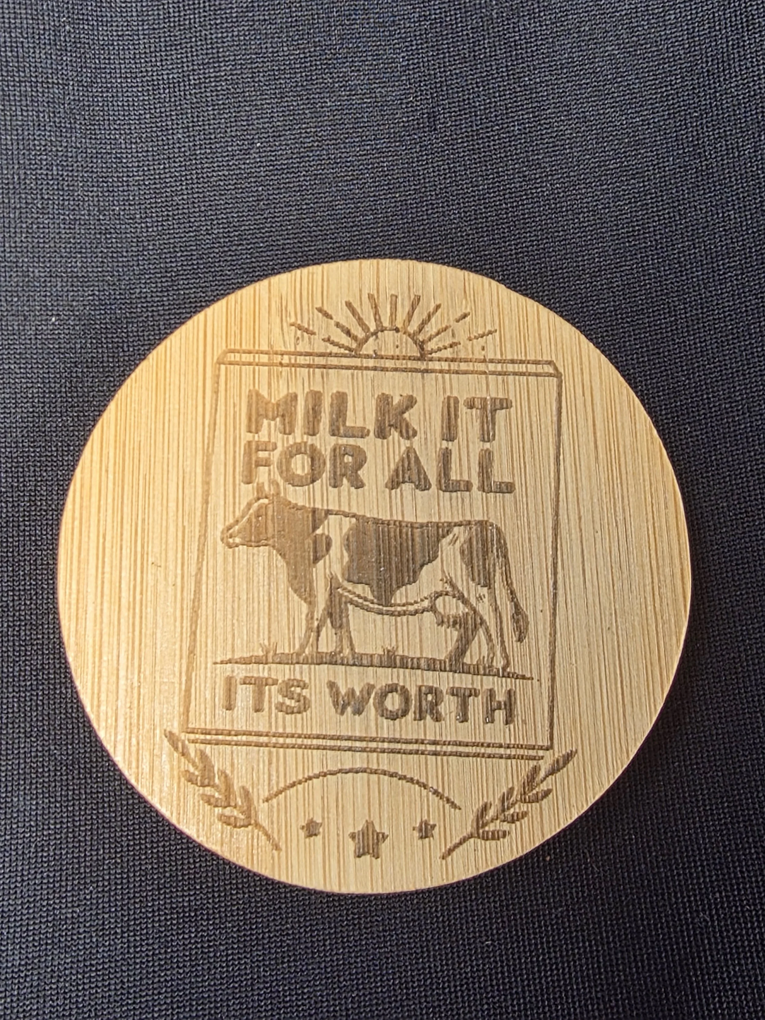 Milk It For All It’s Worth Wooden Bottle Opener