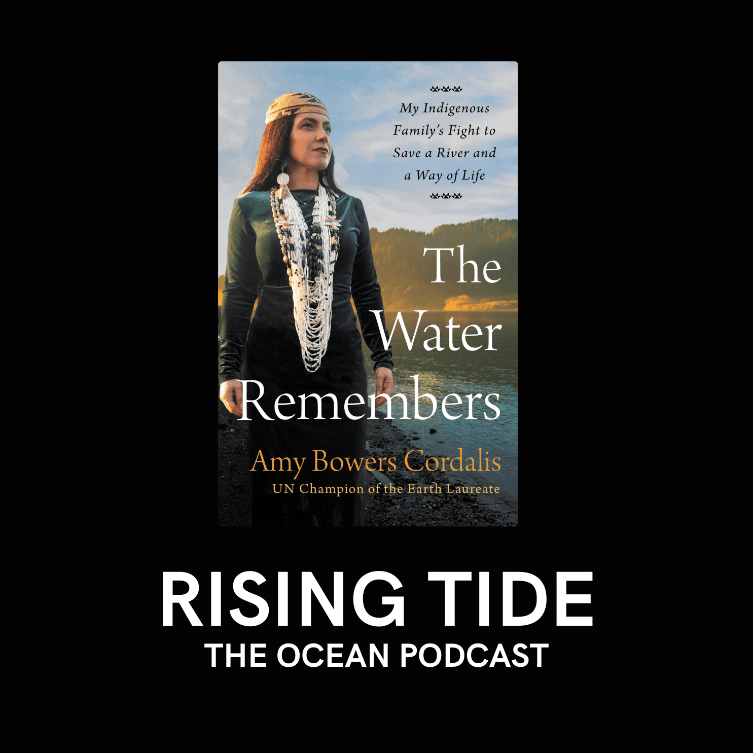 Amy Bowers Cordalis and a River’s Rebirth