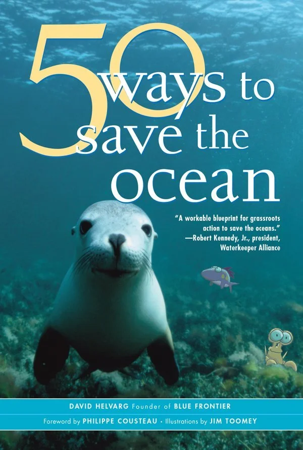 Book cover titled '50 Ways to Save the Ocean' with an underwater scene featuring a seal, a fish, and a turtle, and a quote from Waterkeeper Alliance president Robert Kennedy Jr.