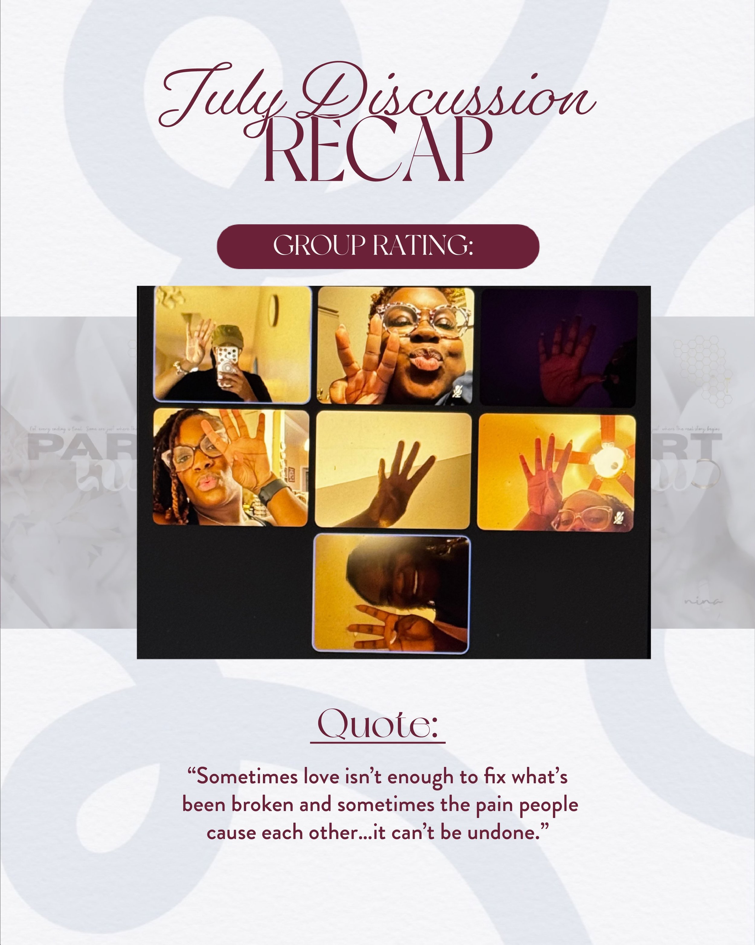 Another month gone by, another amazing discussion 🤎

In July, we read and discussed Part Two by Nina. This book truly breaks you down and then lifts you back up. It is more than just a love story. Nina addresses some tough conversations between the 