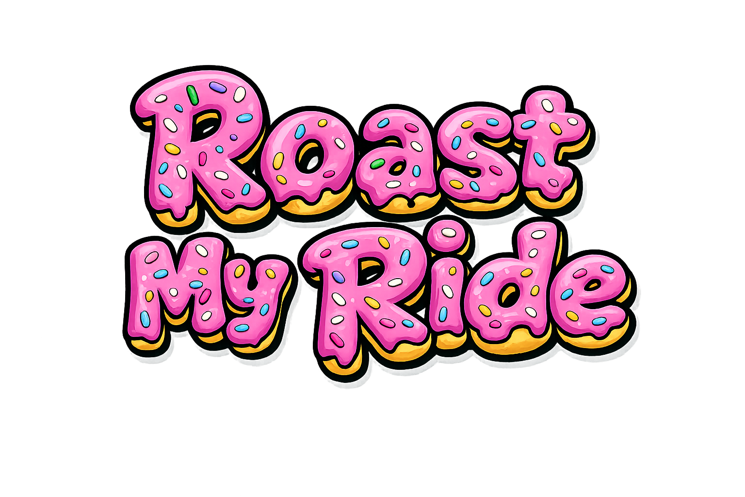 Colorful text that reads 'Roast My Rides' in pink with rainbow sprinkles, styled like decorated cookies.