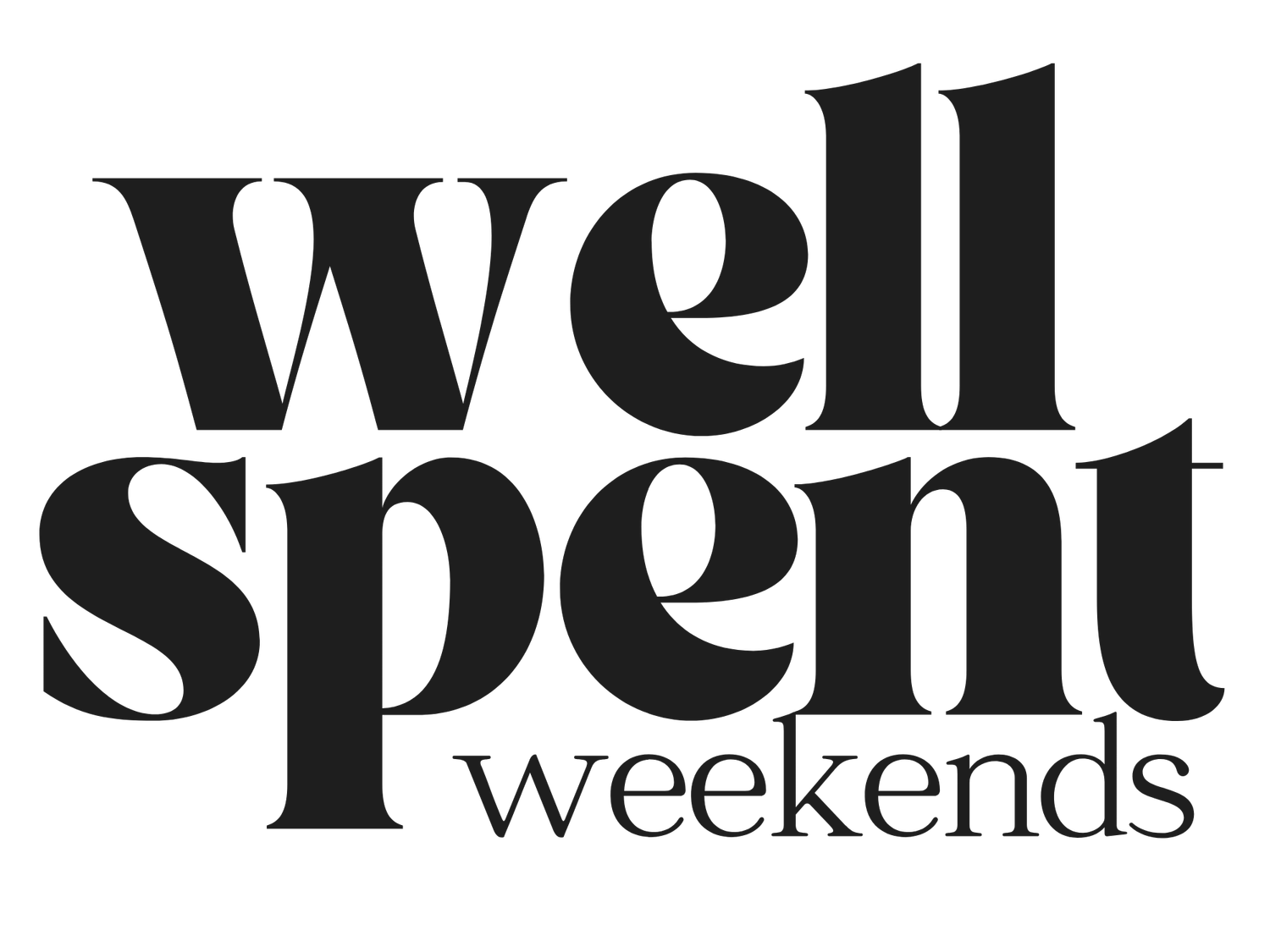 Well Spent Weekends
