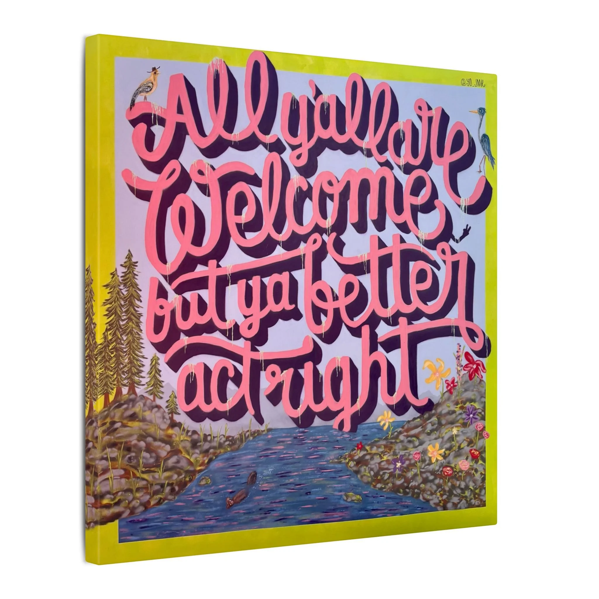 All Y'all Are Welcome Canvas Print