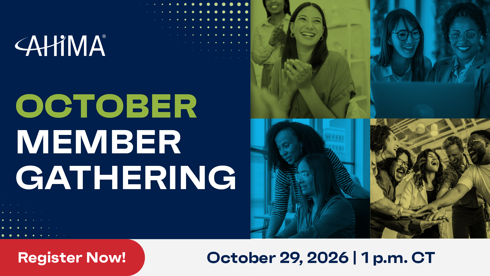 October AHIMA Member Gathering