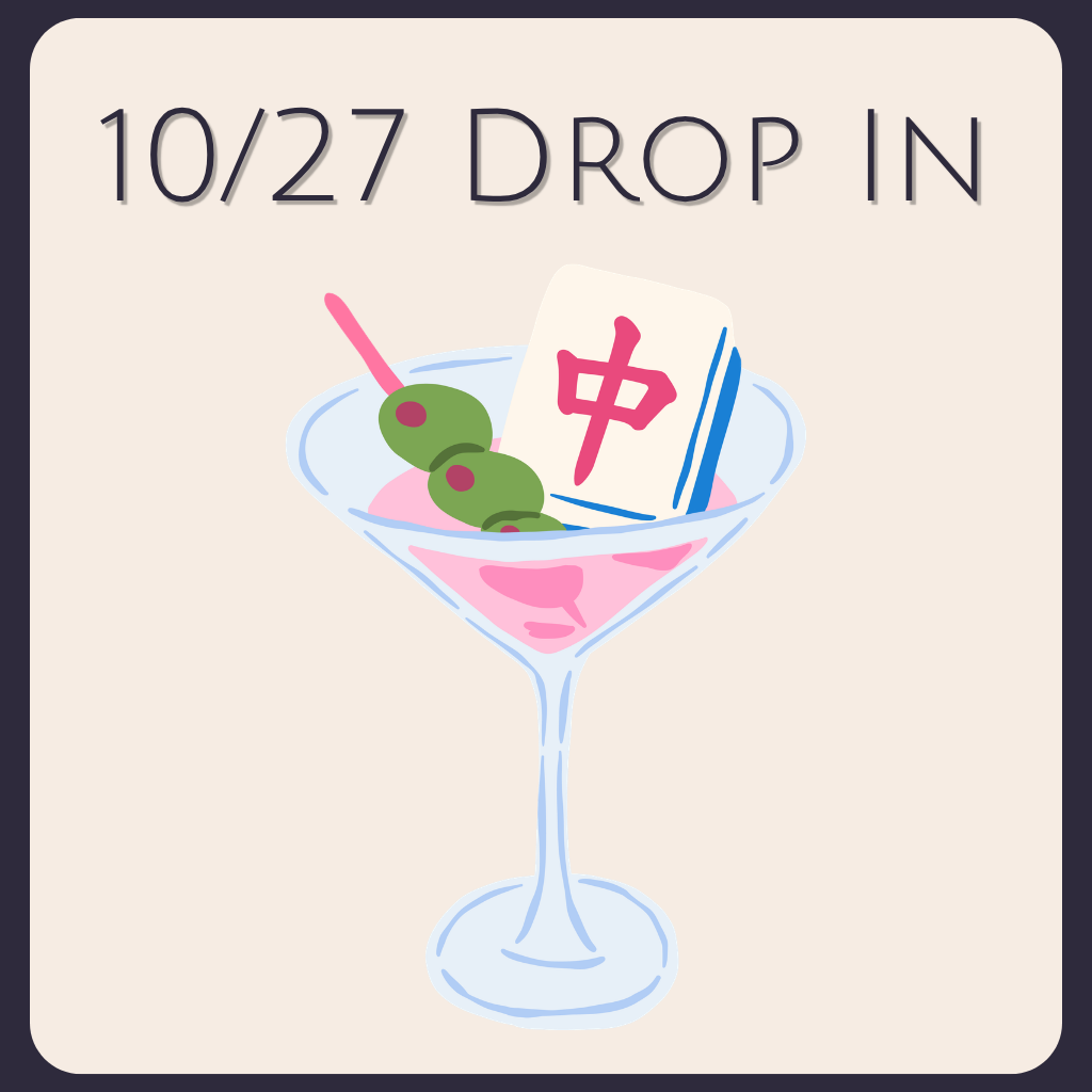 10/27 - Drop In