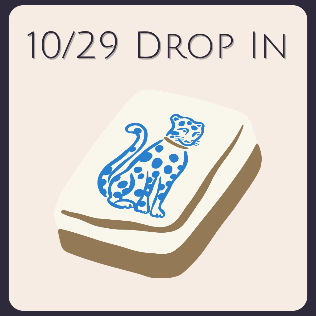 10/29 - Drop In