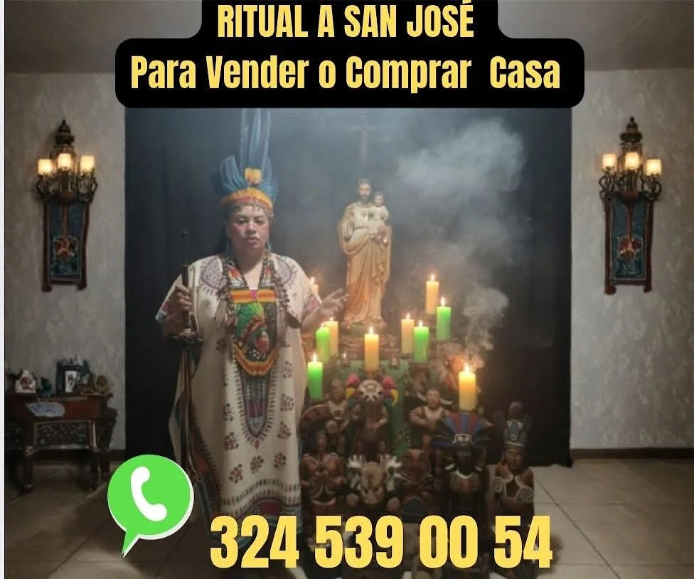 Anuncio de ritual a San José para vender o comprar casa, con una mujer vestida con ropa tradicional indígena, rodeada de velas y figuras religiosas y culturales en un altar.