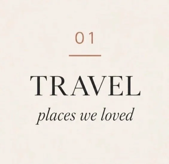 Travel destinations that we loved, titled '01 TRAVEL places we loved'.