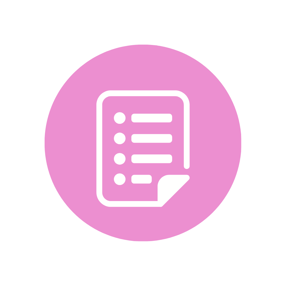 Icon of a sheet of paper with bullet points, white on a pink circle background.