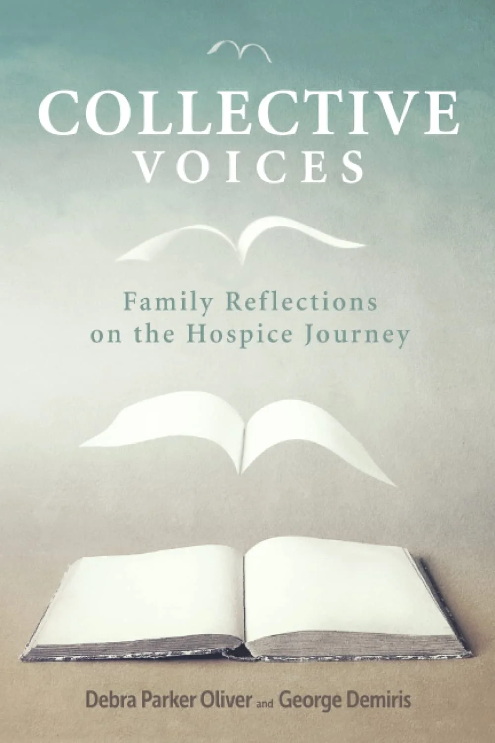 Book cover titled "Collective Voices: Family Reflections on the Hospice Journey" by Debra Parker Oliver and George Demiris. The cover features an open book with pages shaped like birds flying against a gradient background.