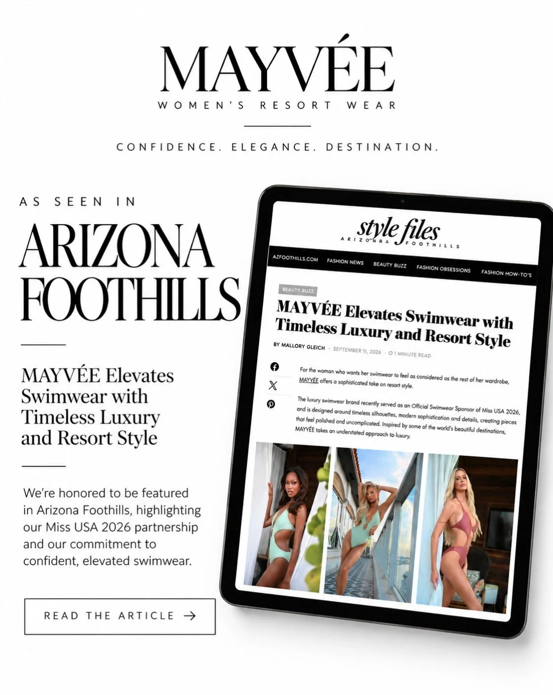 MAYV&Eacute;E, as seen in Arizona Foothills. ✨

We&rsquo;re honored to be featured in Arizona Foothills Magazine, highlighting our approach to timeless luxury, elevated resort style, and our journey as an Official Swimwear Sponsor of Miss USA 2026.

