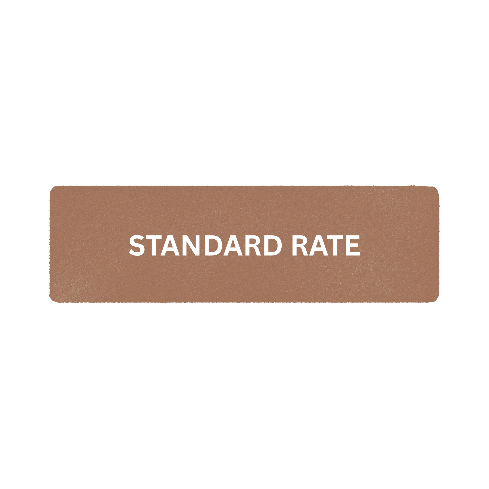 Close-up of a brown chocolate bar with a slightly textured surface and the words 'STANDARD RATE' written on it in white capital letters.
