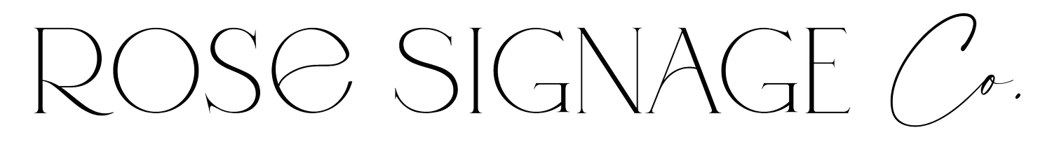 Rose Signage Co