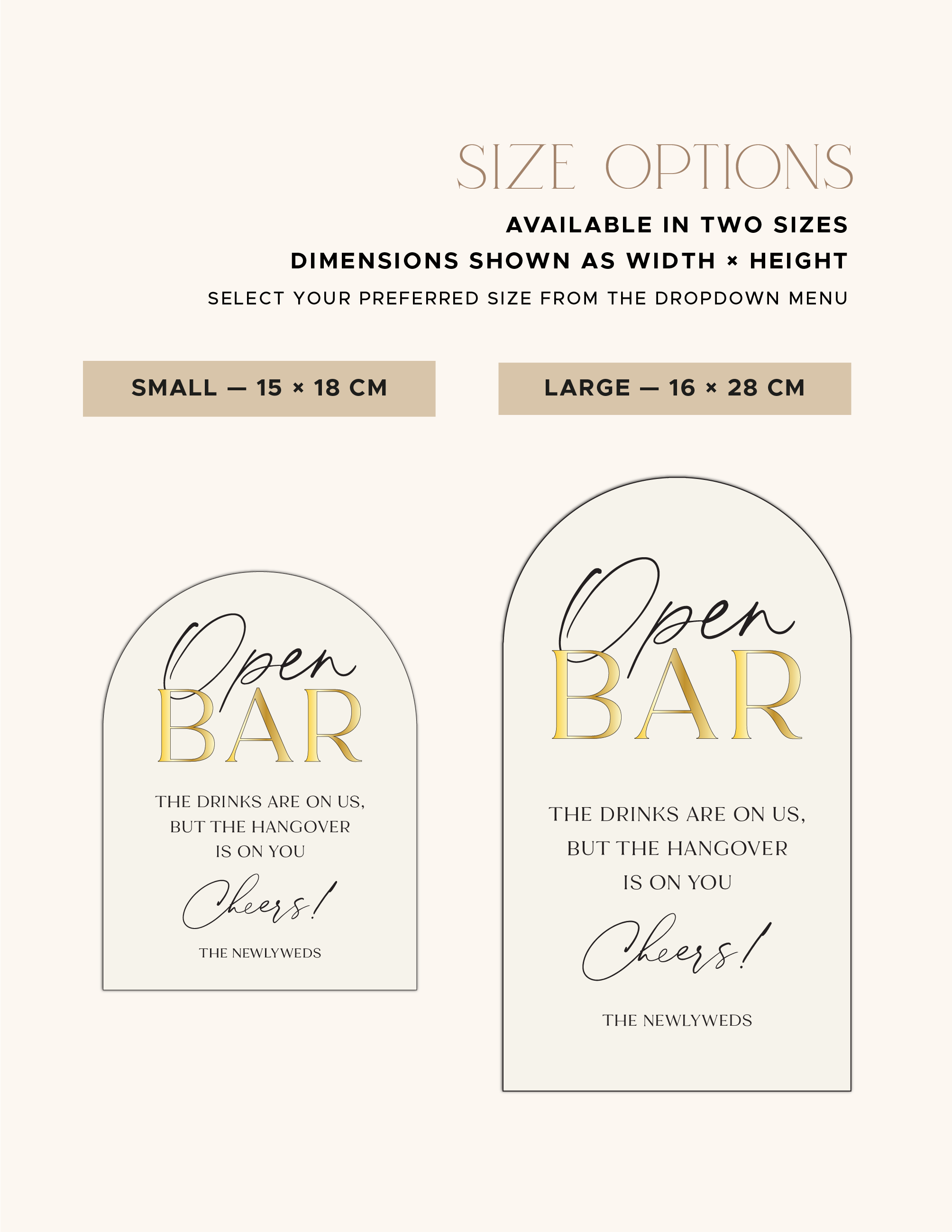 Small and Large acrylic Open Bar wedding sign size comparison