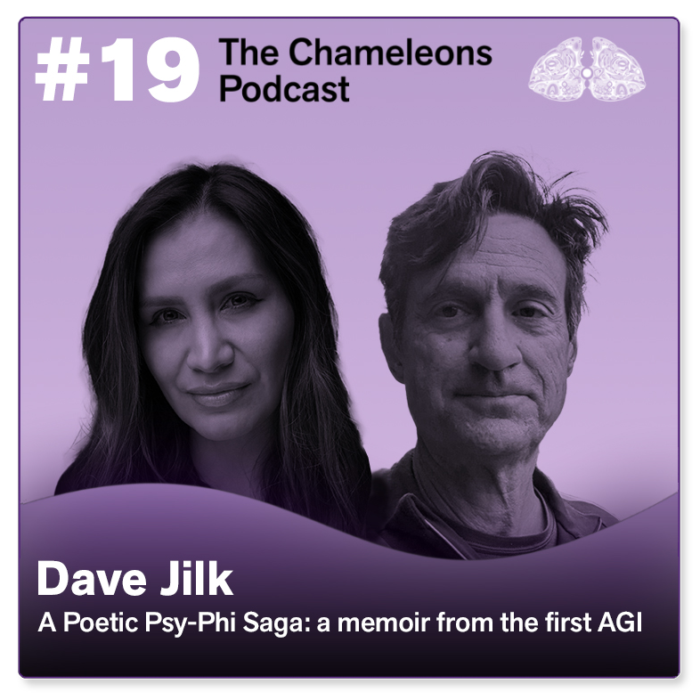Podcast cover art with purple background featuring black-and-white photos of a woman and a man. Text includes '#19 The Chameleons Podcast, Dave Jilk, A Poetic Psy-Phi Saga: a memoir from the first AGI. Small illustrations of brains in the top right corner.
