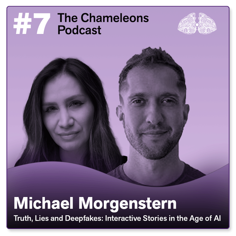 Purple promotional graphic featuring headshots of two people, a woman and a man, for The Chameleons Podcast with Michael Morgenstern, discussing truth, lies, and deepfakes in AI.