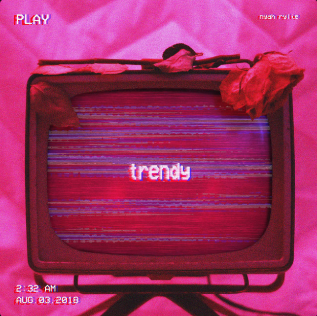 trendy - nyah rylie