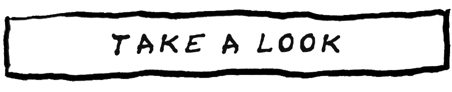 Hand-drawn sign that says 'Take a Look' inside a rectangular border.