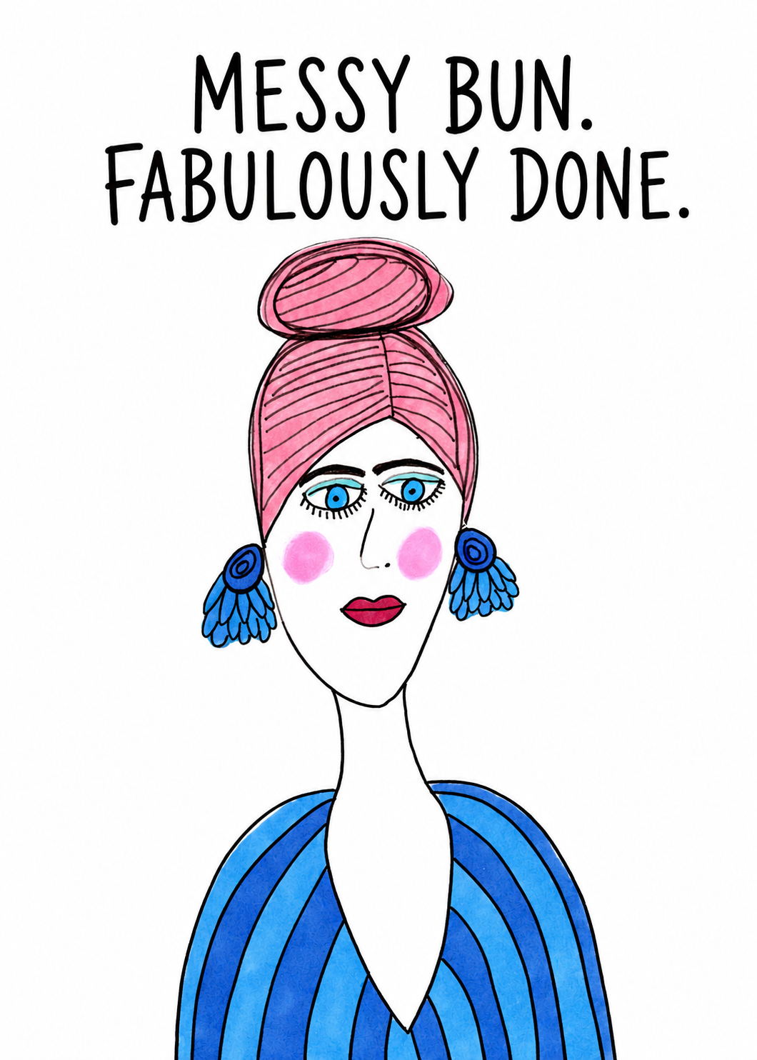 "Messy Bun, Fabulously Done"