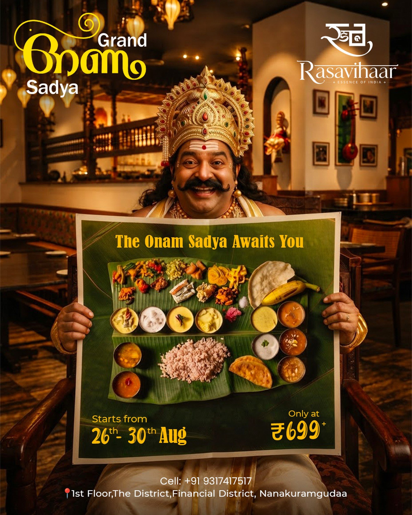 The Onam Sadya Awaits You.

A feast that brings together tradition, celebration, and the authentic flavours of Kerala&mdash;all served on a banana leaf.

📅 Starts 26.08.26
💚 Only ₹699

1st Floor, Rasavihaar The District, Financial District, Nanakra